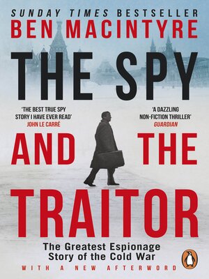 cover image of The Spy and the Traitor